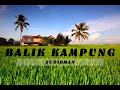 Balik Kampung - Sudirman [Lirik Lagu]