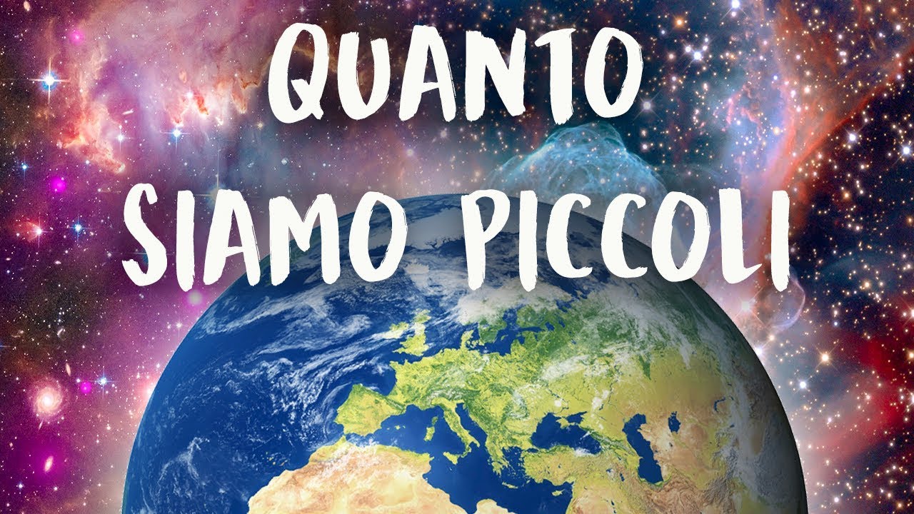 QUANTO E' GRANDE L'UNIVERSO? Quanto è piccola la Terra? Viaggio attraverso il cosmo YouTube QUANTO E' GRANDE L'UNIVERSO? Quanto è piccola la Terra? Viaggio attraverso il cosmo YouTube