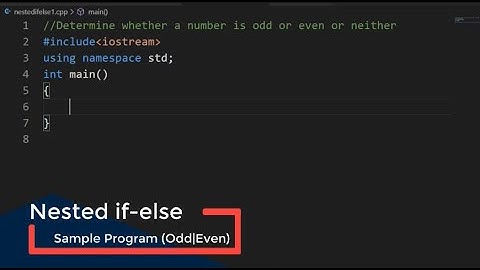 Solving Odd and Even Problem (Using nested if statement)