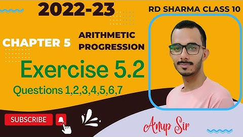 RD Sharma 2022 | Exercise 5.2 Q1 to Q7 RD Sharma class 10 maths | Ex 5.2 RD Sharma class 10