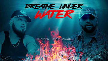 Nu Breed feat. Jesse  Howard - Breathe Under Water