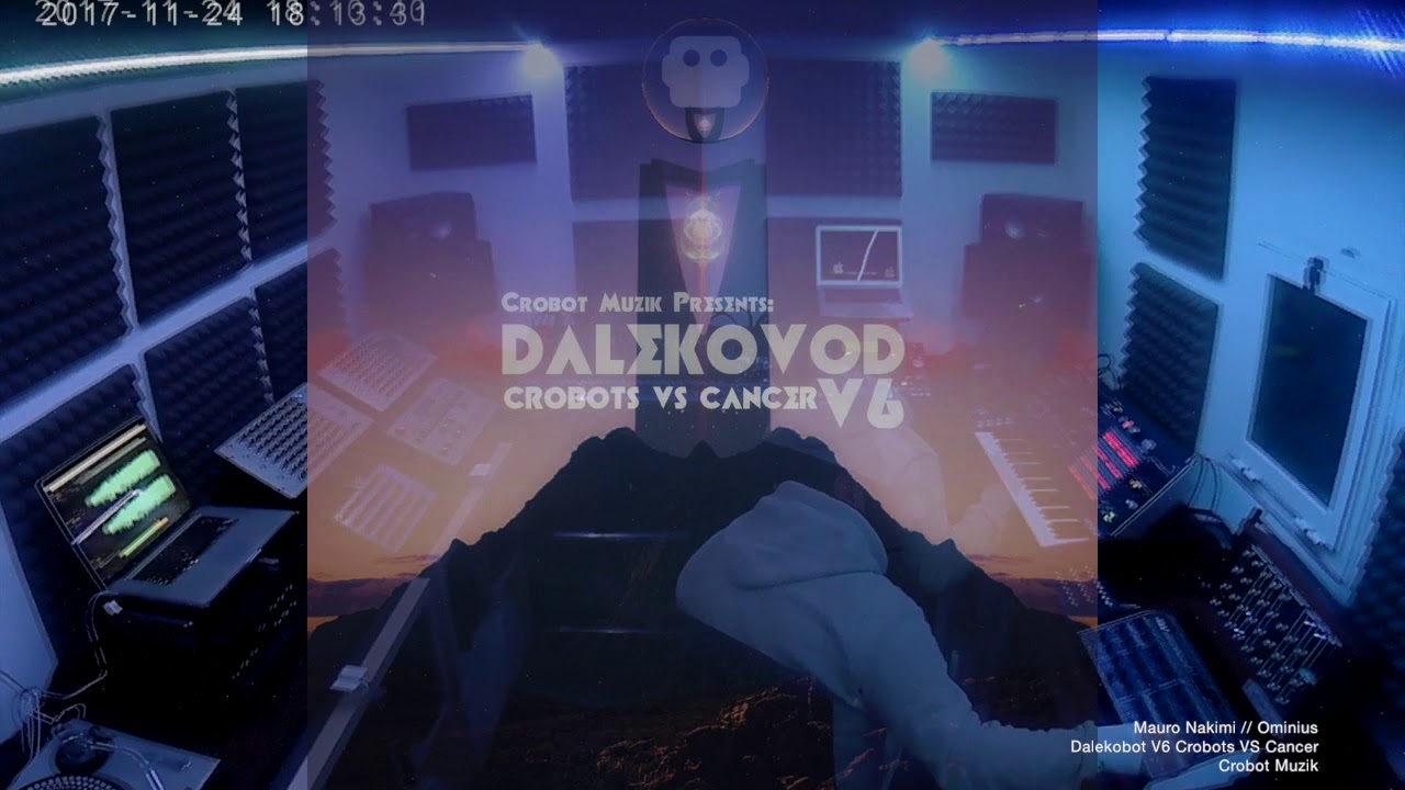 Watch Mauro Nakimi - Ominus ( Dalekobot V6 Crobots VS Cancer ) on YouTube Watch Mauro Nakimi - Ominus ( Dalekobot V6 Crobots VS Cancer ) on YouTube