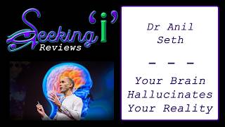 Review – Does the Brain “Hallucinate” Conscious Reality?