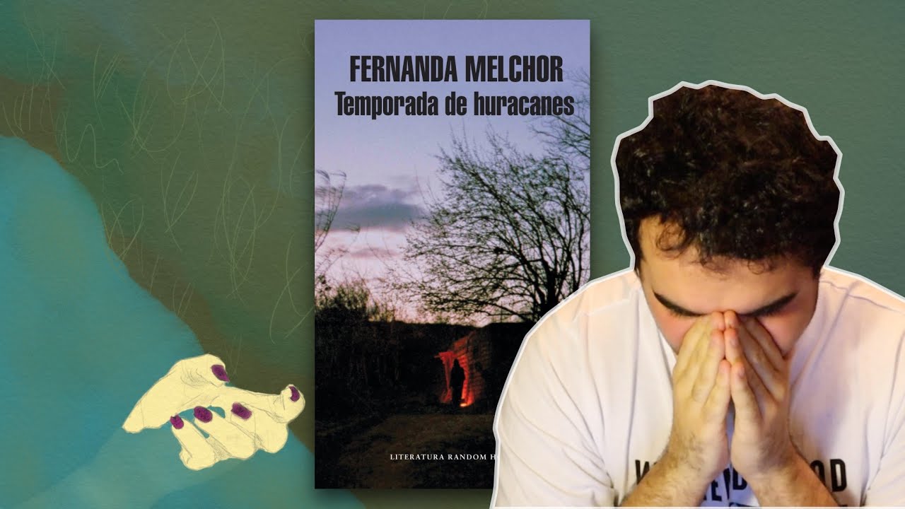 Temporada de huracanes, de Fernanda Melchor