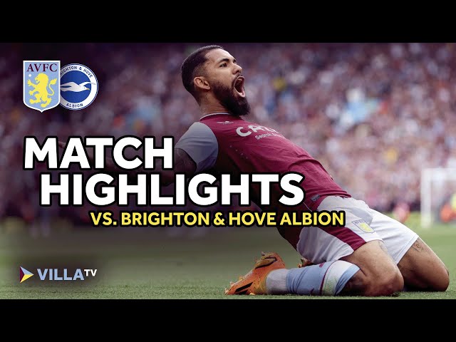 Villa Qualify For Europe | Aston Villa 2-1 Brighton & Hove Albion - Youtube