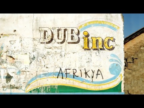 DUB INC - Day After Day (Album "Afrikya")