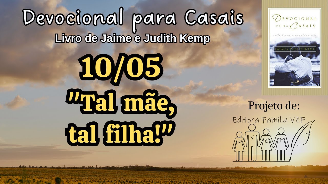 Devocional Para Casais 10 De Maio Tal M e Tal Filha YouTube devocional-para-casais-10-de-maio-tal-m-e-tal-filha-youtube