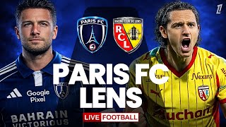 🔴 PARIS FC 0-5 LENS / EN DIRECT / LIGUE 1 / MATCH À TRÈS FORT ENJEU ! 🔥