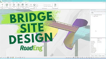 Bridge Site Design using RoadEng