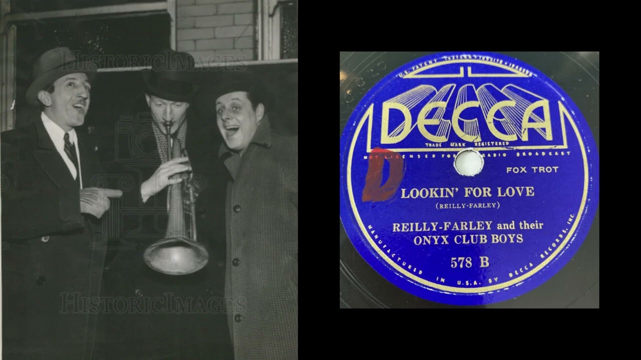 Reilly-Farley & Their Onyx Club Boys - Looking For Love - YouTube