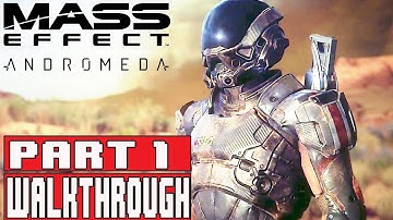 Mass Effect Andromeda Gameplay Walkthrough Part 1 (1080p) - No Commentary