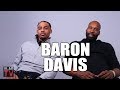 Baron Davis on Athletes Going Broke: Me and My Homies are Filthy Rich (Part 2)