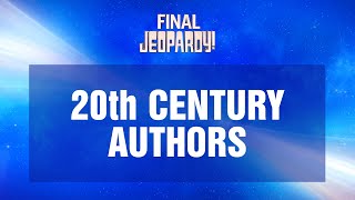 20th Century Authors | Final Jeopardy! | JEOPARDY!