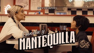 Un Corazón - Canela y Mantequilla (Videoclip Oficial)