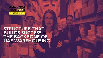 Signature Racking Systems – Engineered Storage & Racking for UAE Warehouses