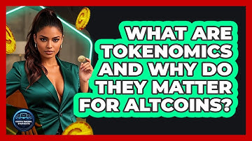 What Are Tokenomics And Why Do They Matter For Altcoins? - Crypto Trading Strategists
