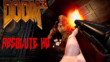 Doom 3 Absolute HD Mod 1.6 No Hud | Playtrough | No Commentary | Site 3