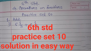 6th std practice set 10 operation on fractions chapter no 4 Maharashtra state board