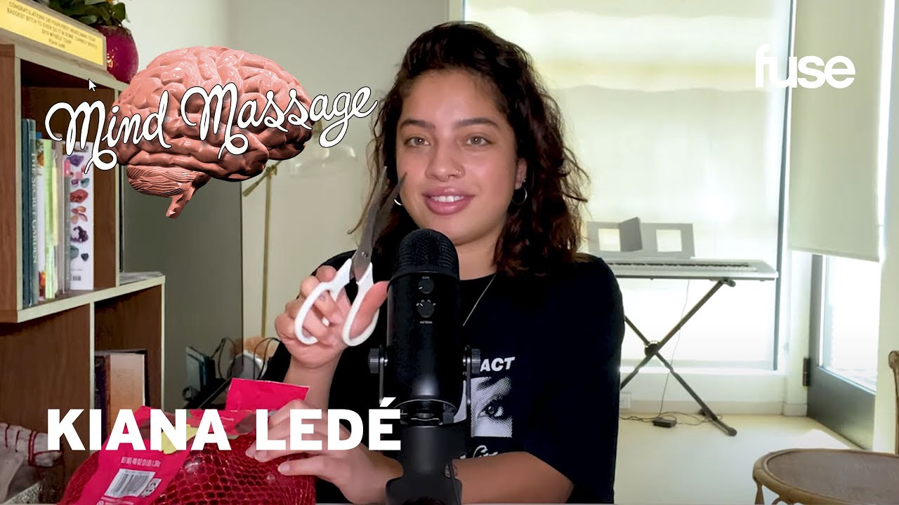 Kiana Ledé Does ASMR with Takis, Talks Staying Grounded & Favorites On “KIKI” | Mind Massage 