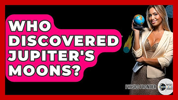 Who Discovered Jupiter