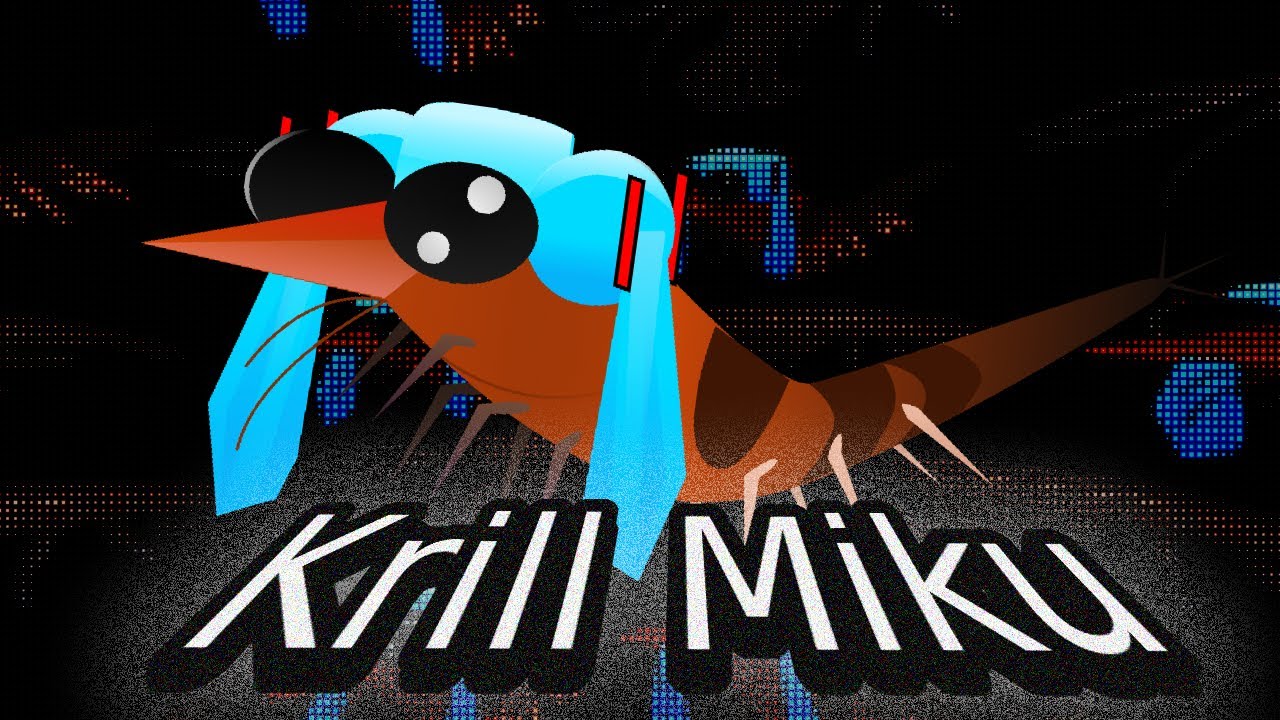 Krill Miku | REANIMATED