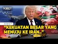 Pernyataan Trump! Armada AS Menuju Iran: Kami Awasi, Ini Kekuatan Besar