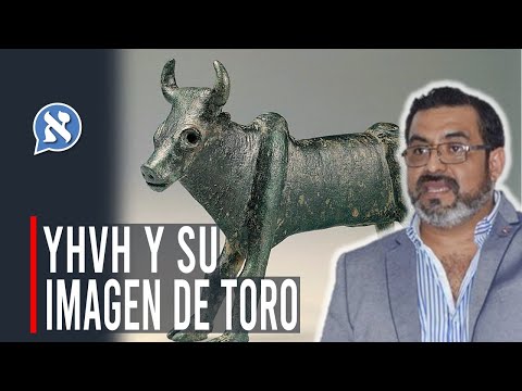 YHVH Y SU IMAGEN DE TORO - CESAR SILVA