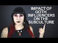 The impact of goth influencers on the subculture