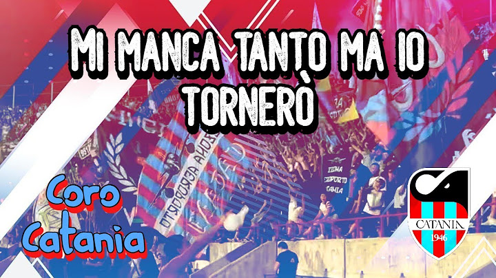 E quando un giorno sarò libero - Coro ultras Catania [CON TESTO]