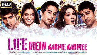 Life Mein Kabhie Kabhie - Hindi Movie | Dino Morea,Aftab Shivdasani,Sameer Dattani | Frienship Film