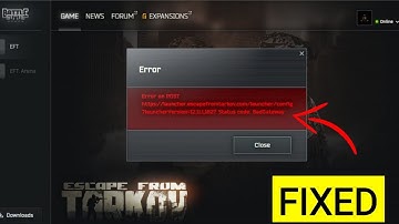 How to Fix Escape From Tarkov LauncherError || Status Code:BadGateway || GamePlay not working Today
