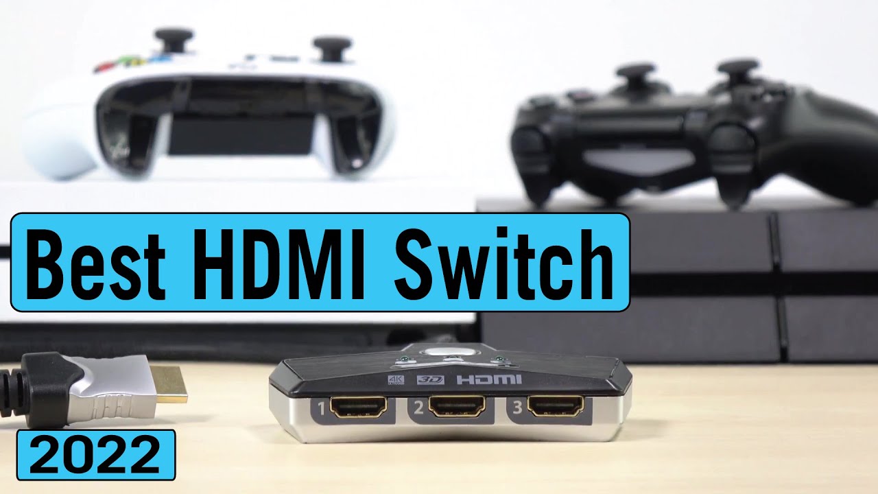 The best HDMI switches in 2022