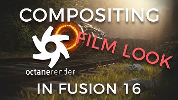 Compositing Octane Renders | Final Compositing