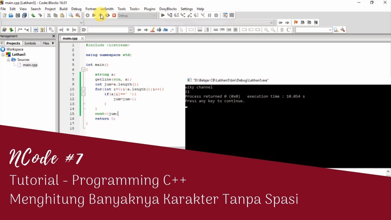 Menghitung Banyaknya Karakter Tanpa Spasi - C++ Tutorial | NCode! #7 ...
