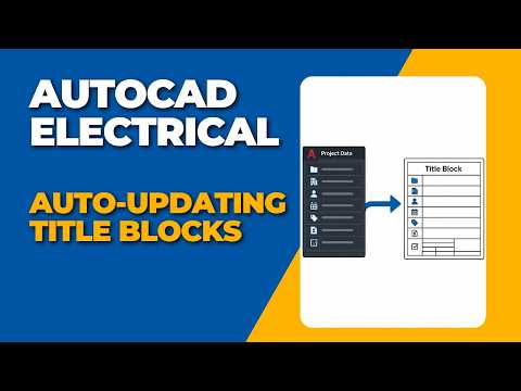 AutoCAD Electrical: Auto‑Update Title Block Attributes Using Project Data