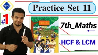 practice set 11 class 7 | HCF and LCM | By jivan sir
