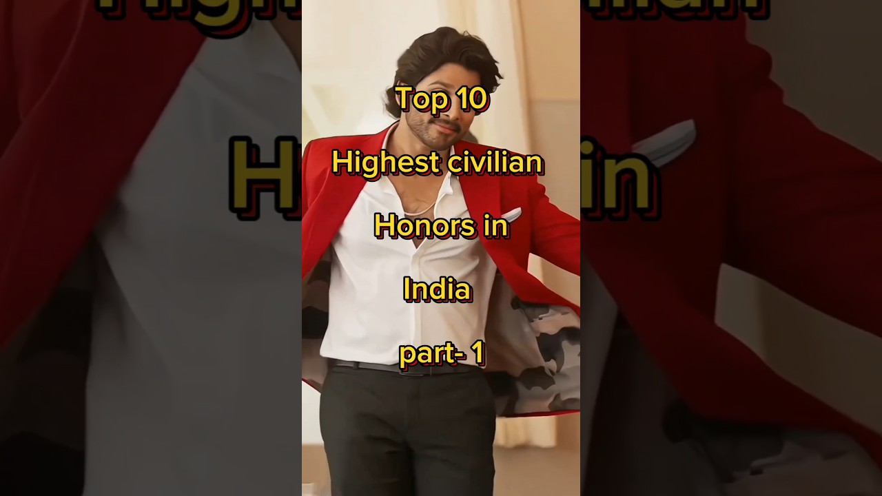 Top 10 highest civilian award in india. 