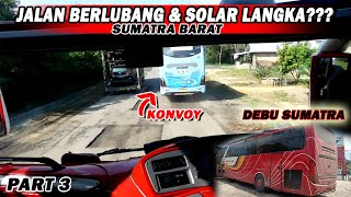 #PART3 || Libas jalan sumatra naik bus gumarang jaya bersama || Jetliner SHD
