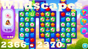 Wildscapes Level 2366 - 2370 HD Walkthrough | 3 - match game | gameplay | android | ios | pc | app