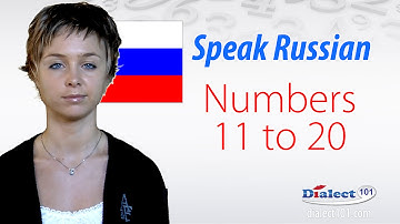 How to speak in Russian - Numbers 11 to 20