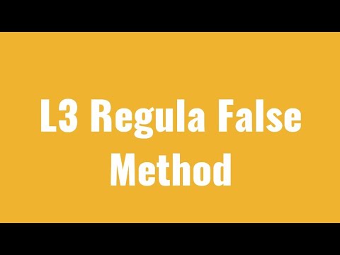 L3 Regula False Method-Solution of equation