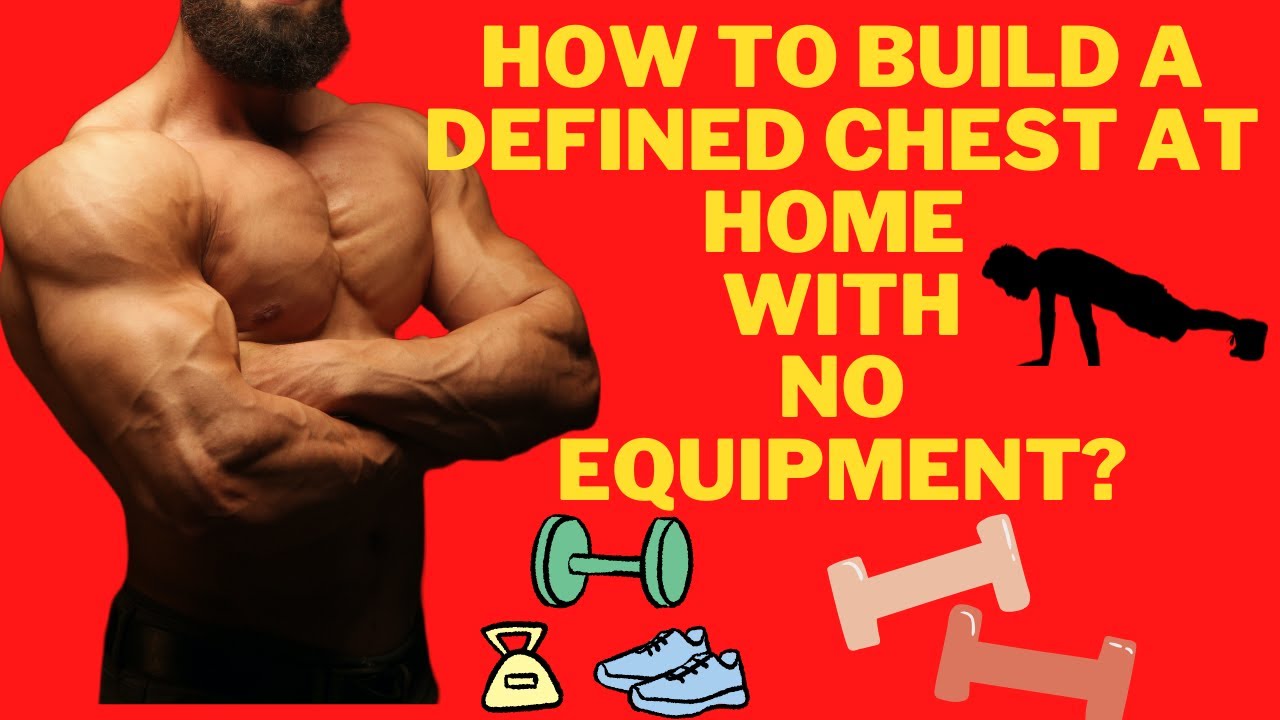 How to build a defined chest with no equipment - YouTube
