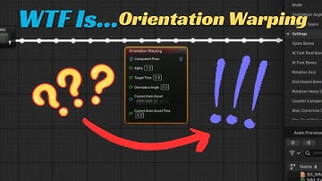 WTF Is... Orientation Warping!