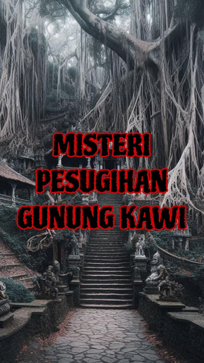 Pesugihan Gunung Kawi: Bisa Kaya?