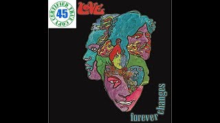 LOVE - BUMMER IN THE SUMMER - Forever Changes (1967) HiDef :: SOTW #315