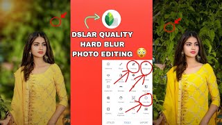 Dslar Quality Hardblur Photo Editing Karna Sika 100%😳🔥 How To Dslar Quality Blur 🔥