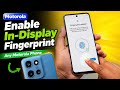 How to Enable In-Screen Fingerprint on Any Motorola Phone (Hidden Feature!) 