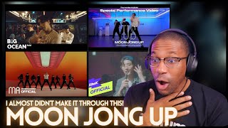 MOON JONG UP | 'US',  'HEADACHE', 'X.O.X' MV's REACTION | I AM BEYOND SHOOOOOK!!!