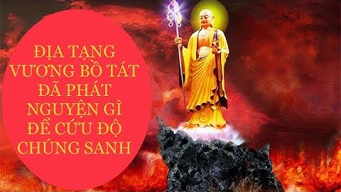 Tự Tâm Văn - Đại Nguyện Rộng Lớn Của Địa Tạng Vương Bồ Tát | Phật Pháp Nhiệm Màu