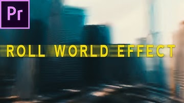 Matt Komo Roll World Effect | Adobe Premiere Pro cc